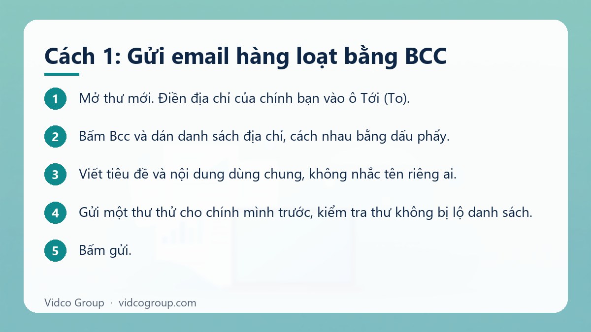 Các bước: Cách 1: Gửi email hàng loạt bằng BCC