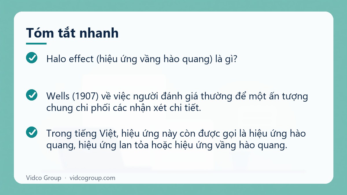 Tóm tắt nhanh: Halo effect (hiệu ứng vầng hào quang) là gì