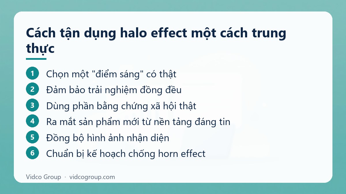 Các bước: Cách tận dụng halo effect một cách trung thực