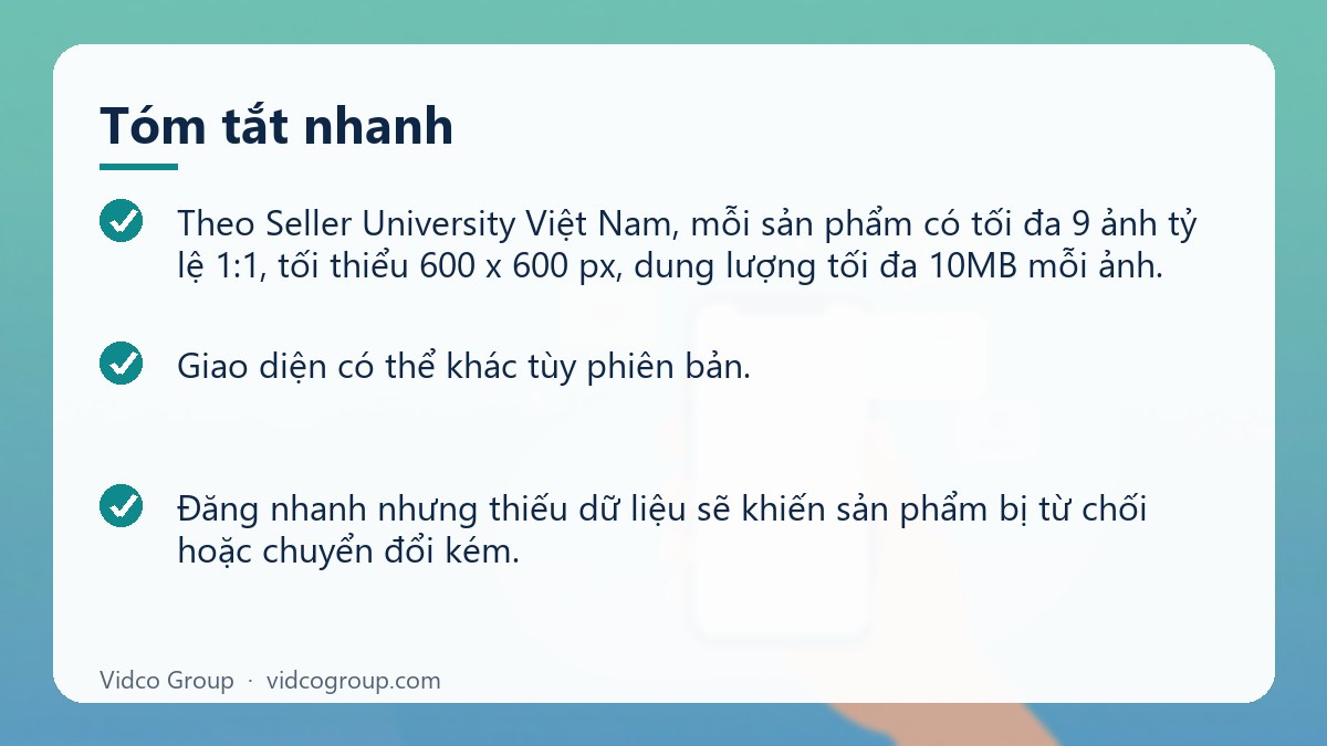 Tóm tắt nhanh: Hướng dẫn đăng sản phẩm TikTok Shop từng bước