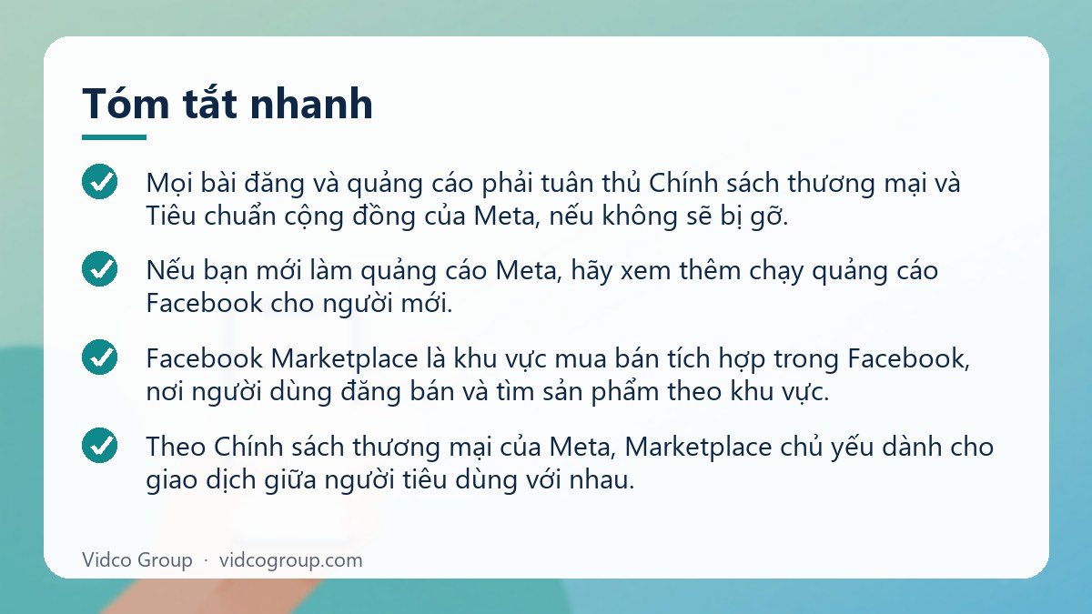 Tóm tắt nhanh: Hướng dẫn quảng cáo Facebook Marketplace đúng quy định