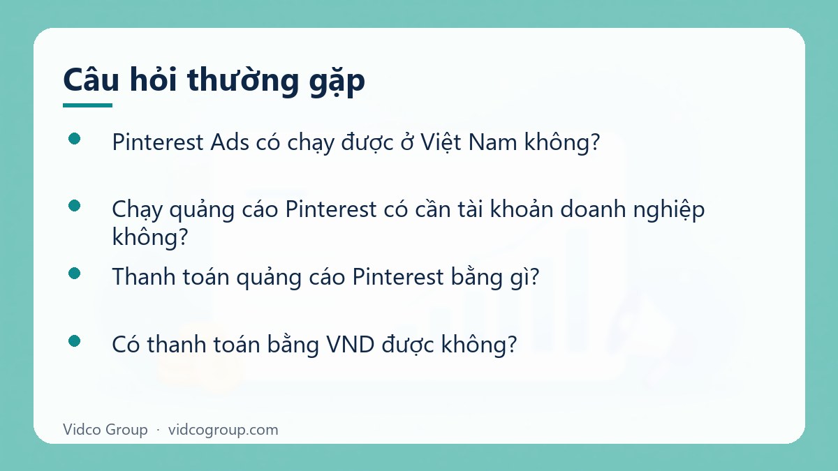 Một số câu hỏi thường gặp về Hướng dẫn quảng cáo Pinterest