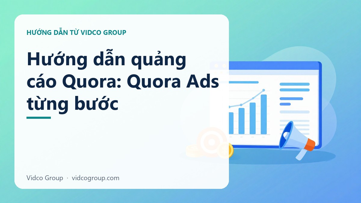 Hình minh họa: Hướng dẫn quảng cáo Quora: Quora Ads từng bước