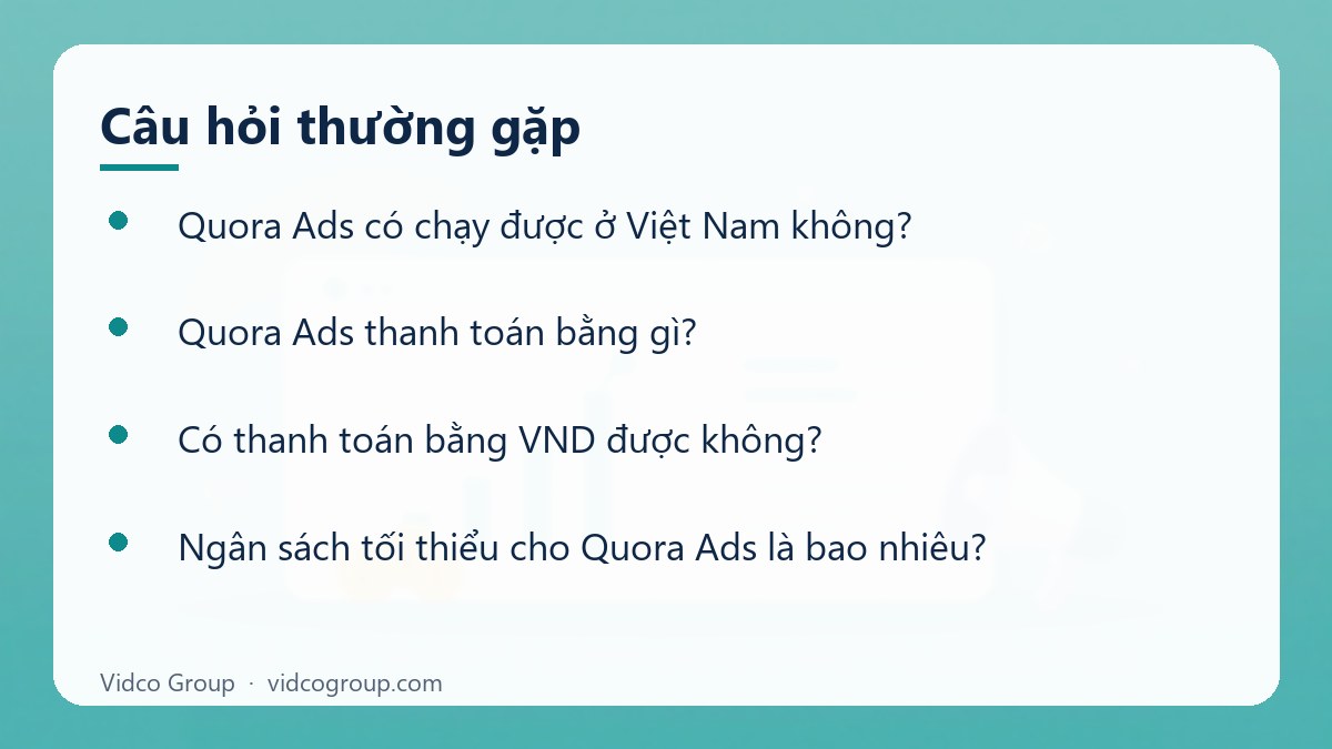 Một số câu hỏi thường gặp về Hướng dẫn quảng cáo Quora