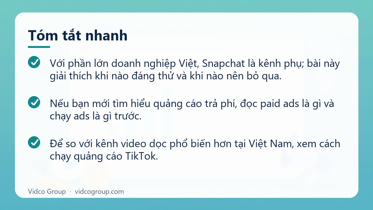 Tóm tắt nhanh: Hướng dẫn quảng cáo Snapchat