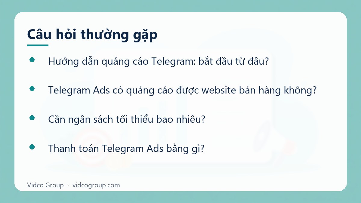 Một số câu hỏi thường gặp về Hướng dẫn quảng cáo Telegram