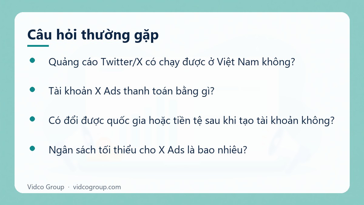 Một số câu hỏi thường gặp về Hướng dẫn quảng cáo Twitter/X