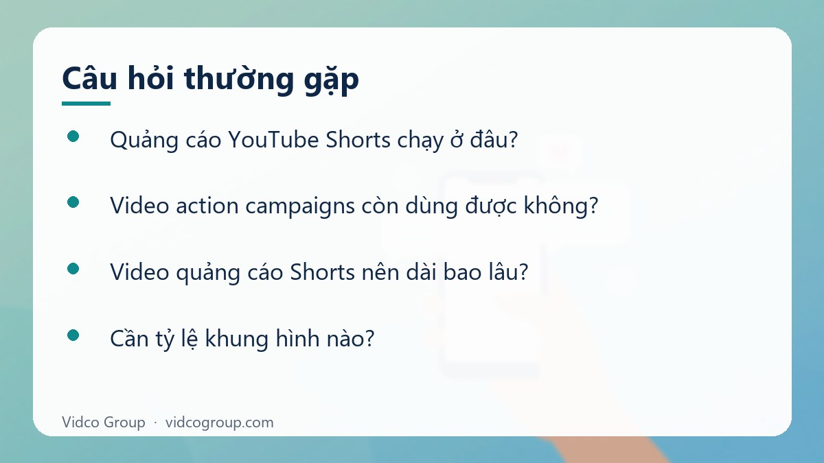 Một số câu hỏi thường gặp về Hướng dẫn quảng cáo YouTube Shorts