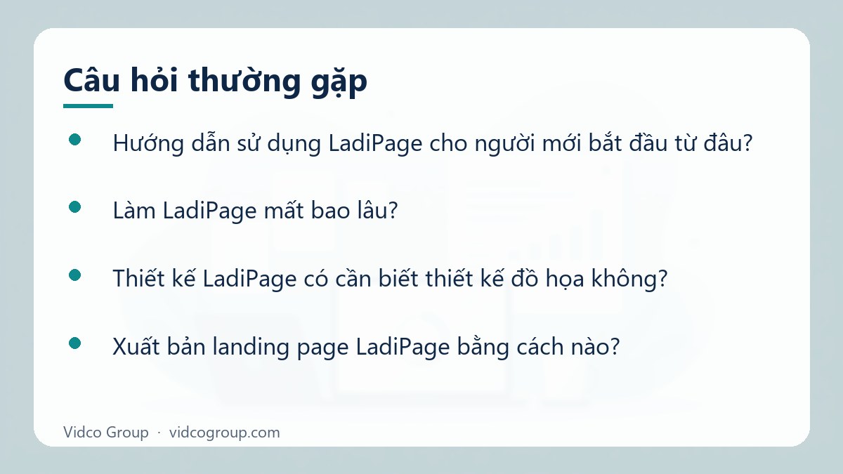 Một số câu hỏi thường gặp về Hướng dẫn sử dụng LadiPage từ A-Z cho người mới