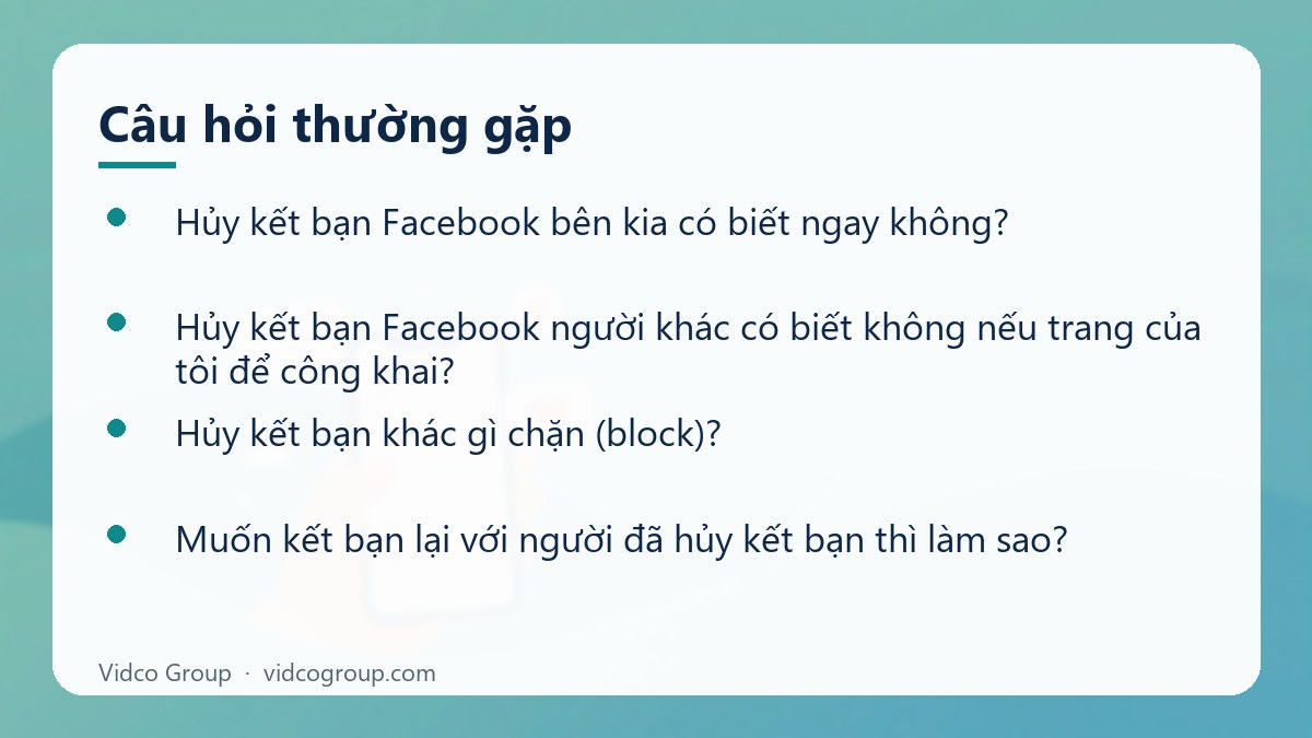 Một số câu hỏi thường gặp về Hủy kết bạn Facebook bên kia có biết không