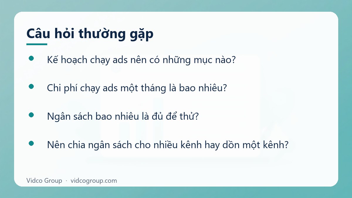 Một số câu hỏi thường gặp về Kế hoạch chạy ads