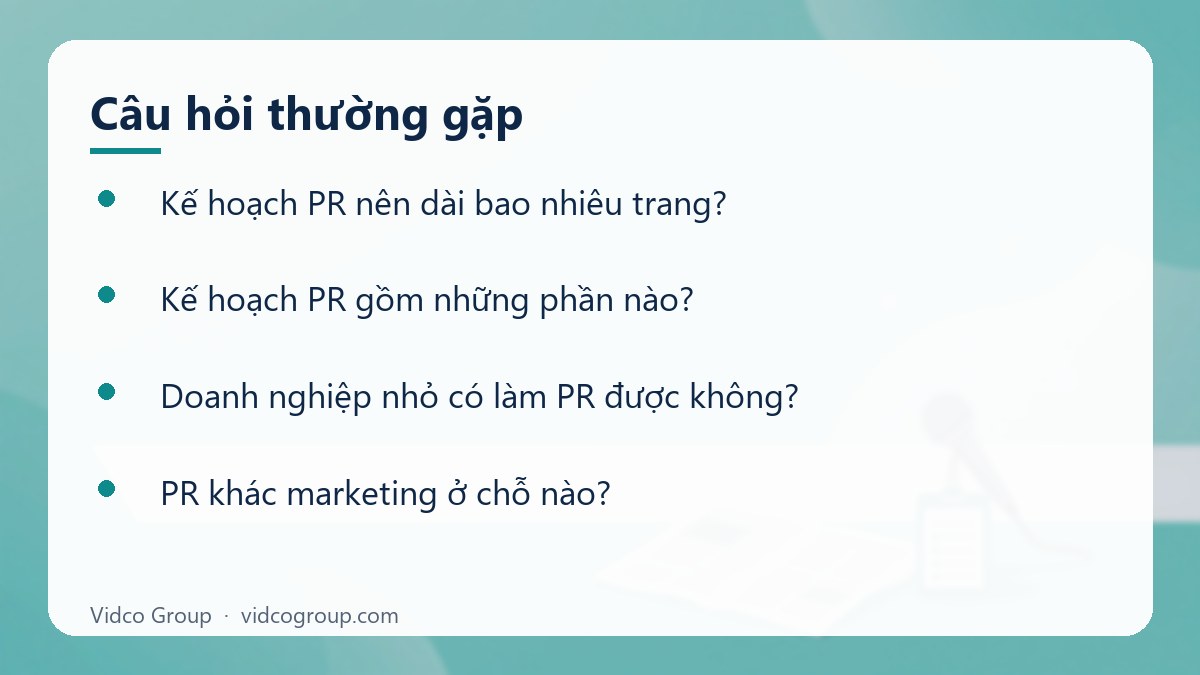 Một số câu hỏi thường gặp về Kế Hoạch PR