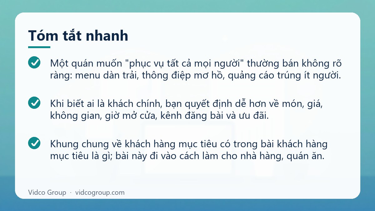 Tóm tắt nhanh: Xác định khách hàng mục tiêu của nhà hàng