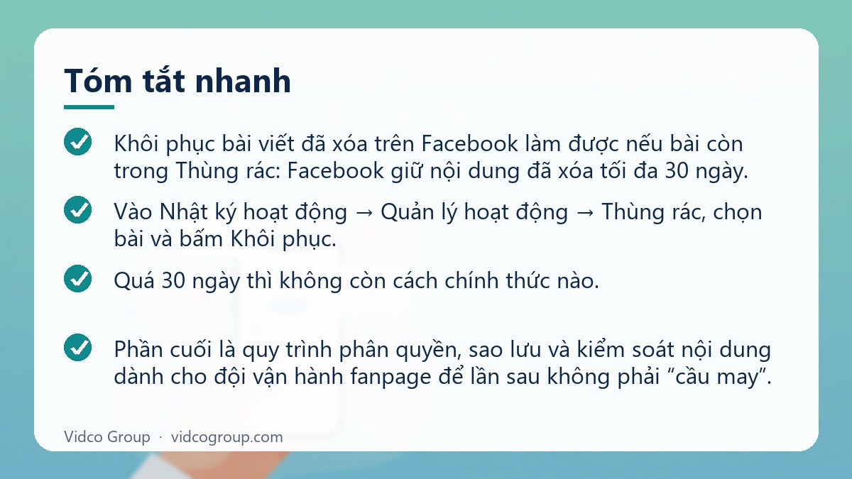 Tóm tắt nhanh: Khôi phục bài viết đã xóa trên Facebook trong 30 ngày