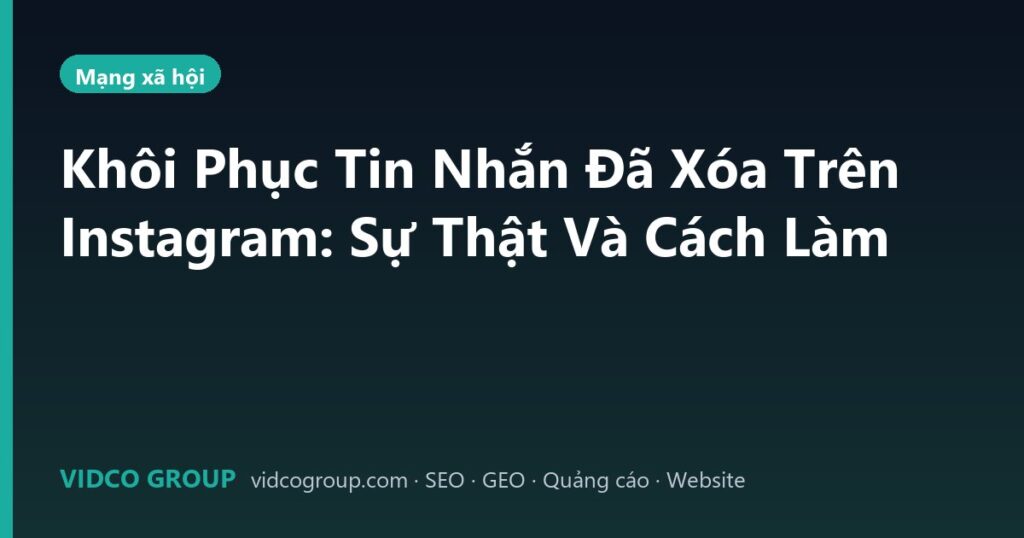 Khôi Phục Tin Nhắn Đã Xóa Trên Instagram: Sự Thật Và Cách Làm