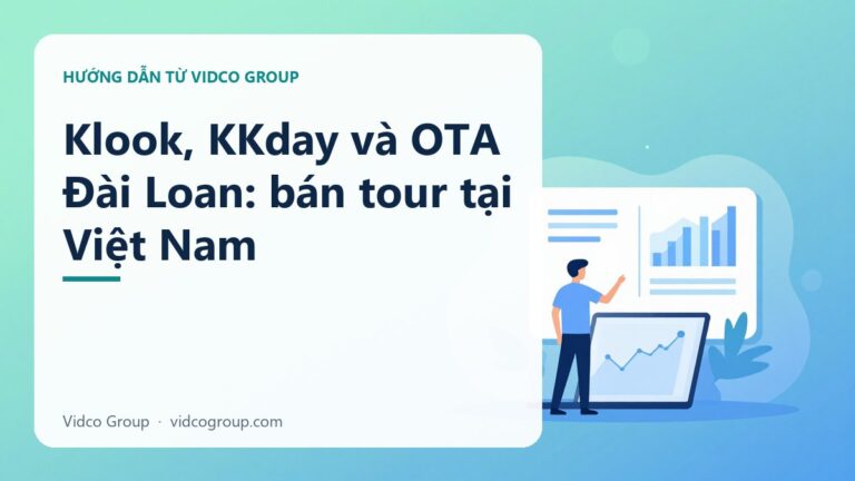 Klook, KKday và OTA Đài Loan: bán tour tại Việt Nam