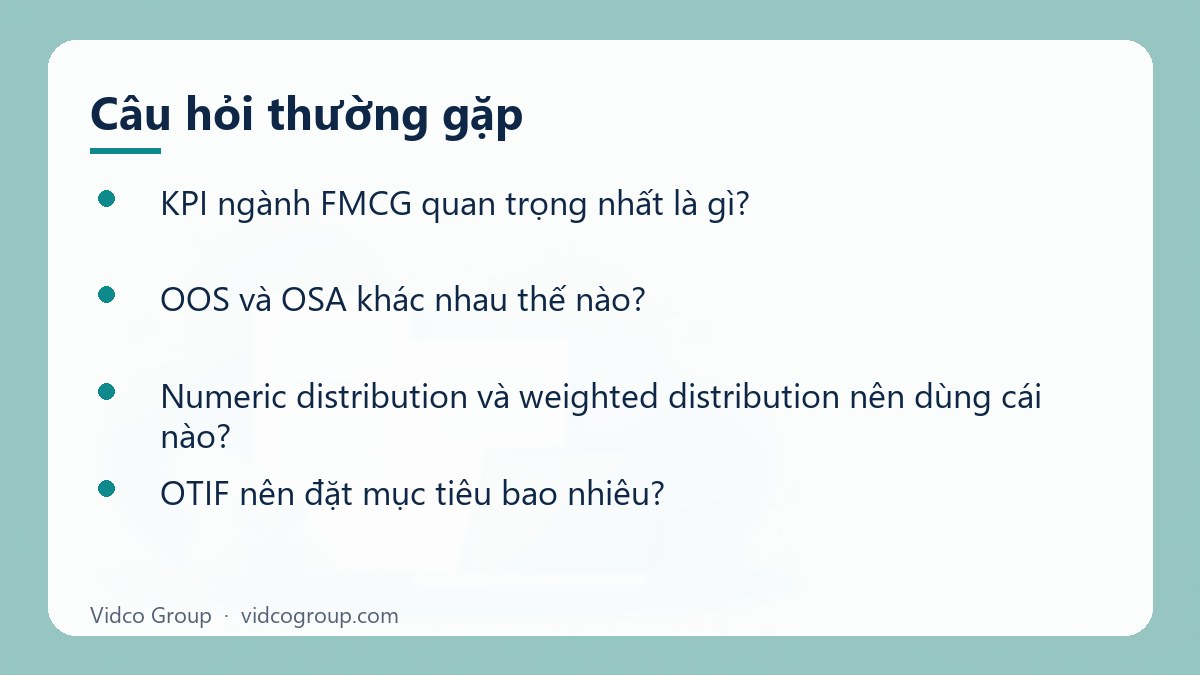 Một số câu hỏi thường gặp về KPI ngành FMCG