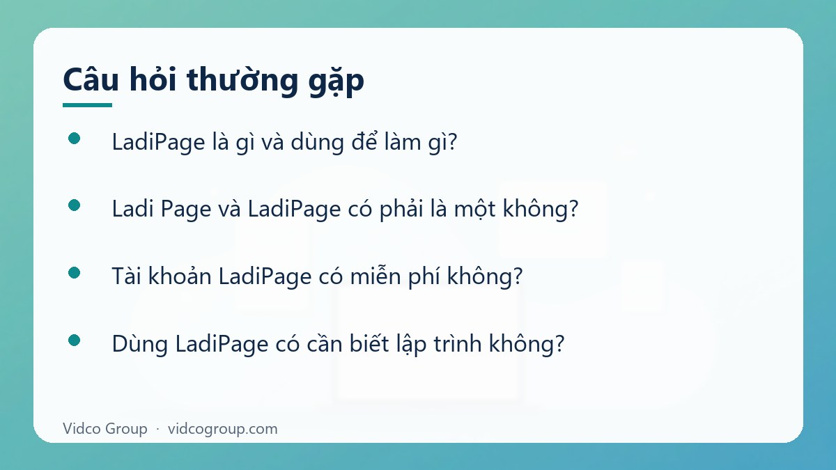 Một số câu hỏi thường gặp về LadiPage là gì