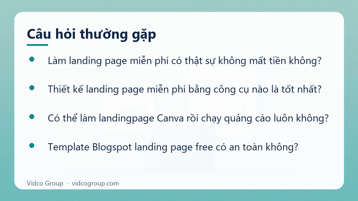 Một số câu hỏi thường gặp về Làm Landing Page Miễn Phí