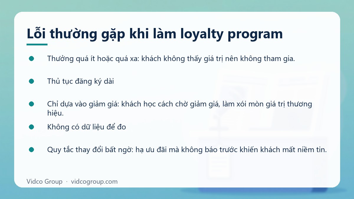 Danh sách: Lỗi thường gặp khi làm loyalty program