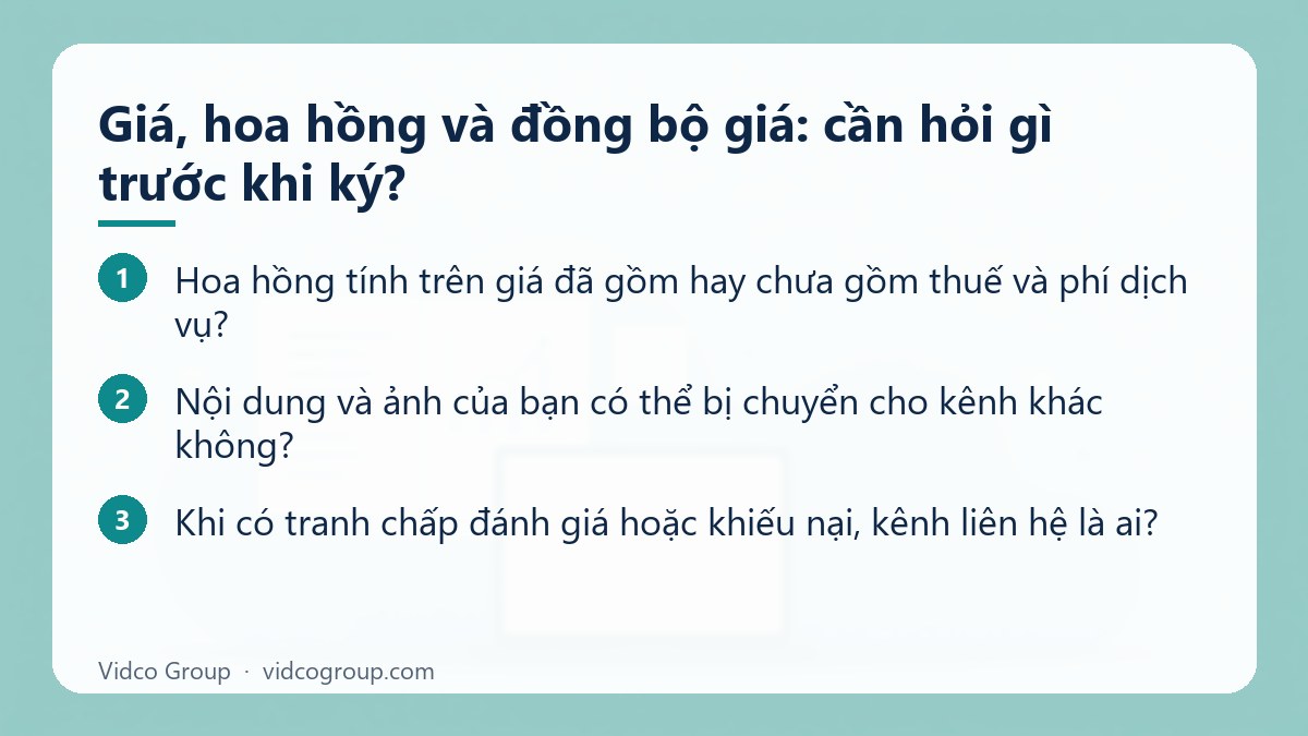 Các bước: Giá, hoa hồng và đồng bộ giá: cần hỏi gì trước khi ký?