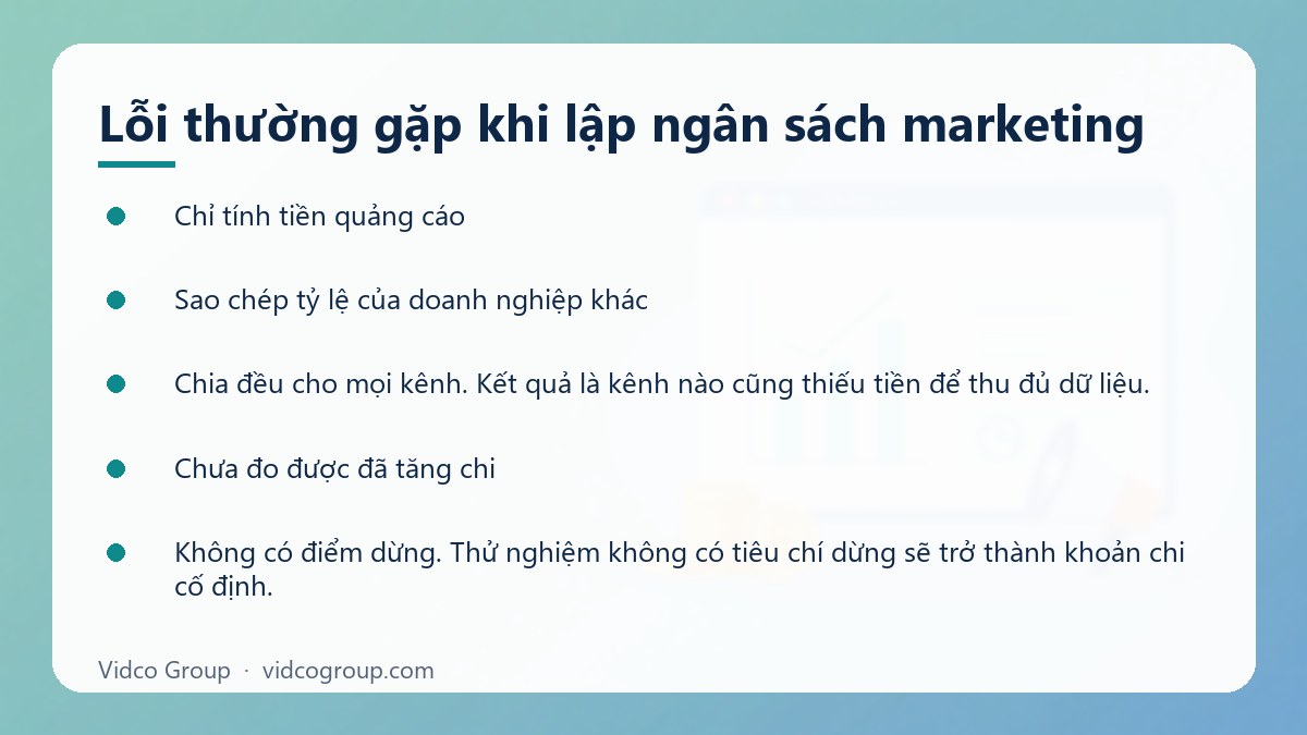 Danh sách: Lỗi thường gặp khi lập ngân sách marketing