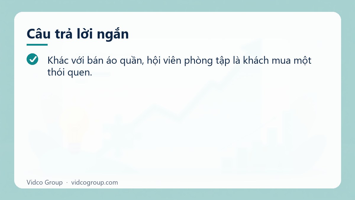 Câu trả lời ngắn: Marketing phòng gym