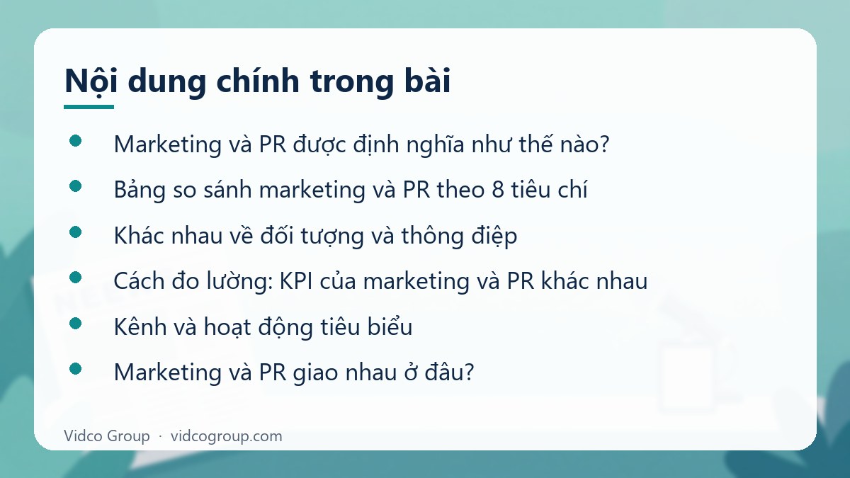 Nội dung chính: Marketing và PR khác nhau ở đâu