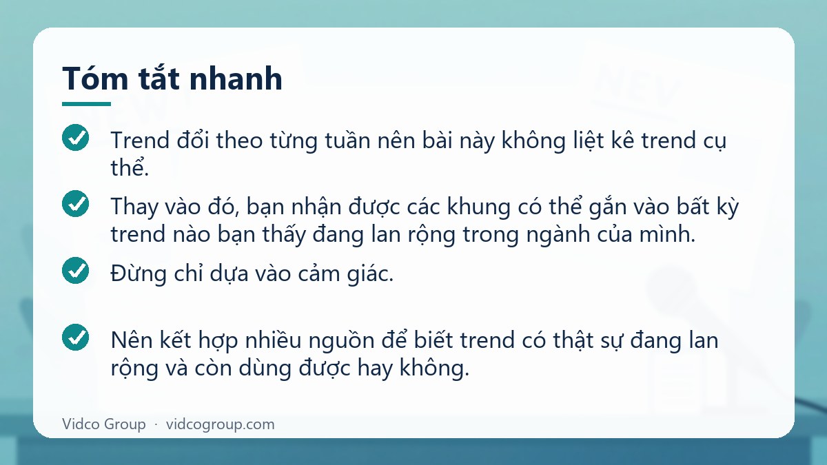 Tóm tắt nhanh: Mẫu content bắt trend