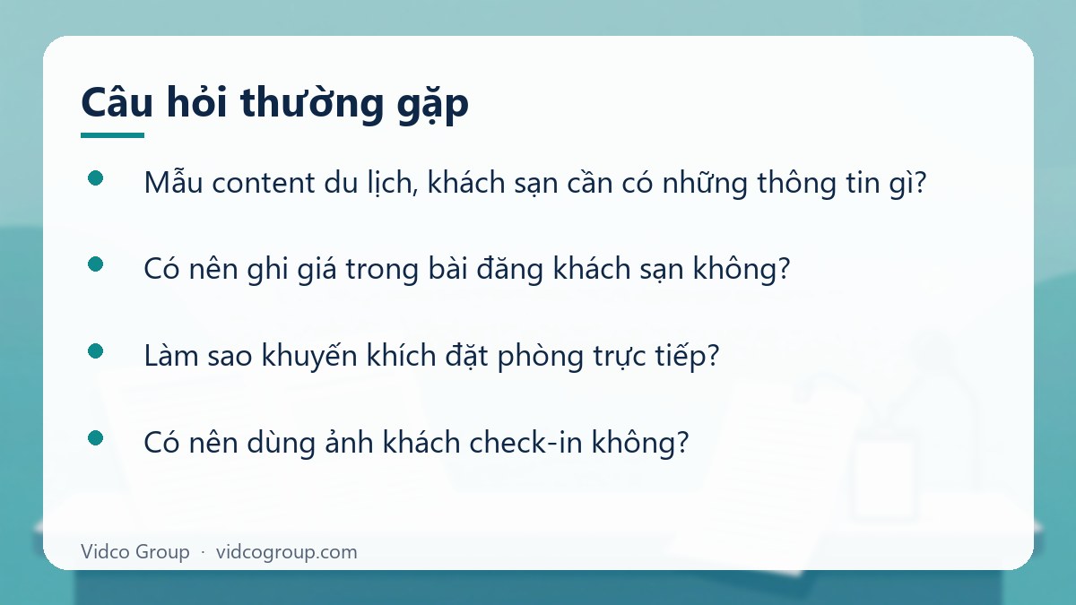 Một số câu hỏi thường gặp về Mẫu content du lịch, khách sạn