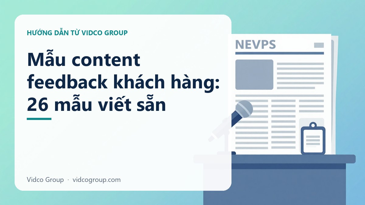 Hình minh họa: Mẫu content feedback khách hàng: 26 mẫu viết sẵn