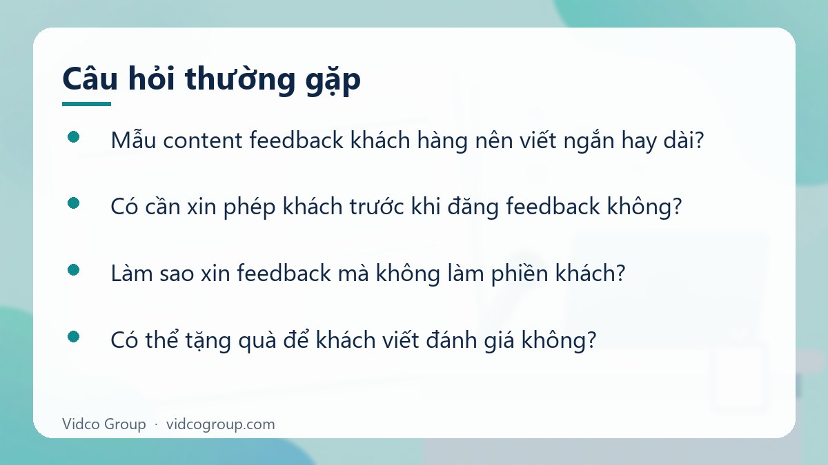 Một số câu hỏi thường gặp về Mẫu content feedback khách hàng