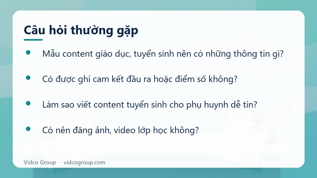 Một số câu hỏi thường gặp về Mẫu content giáo dục, tuyển sinh