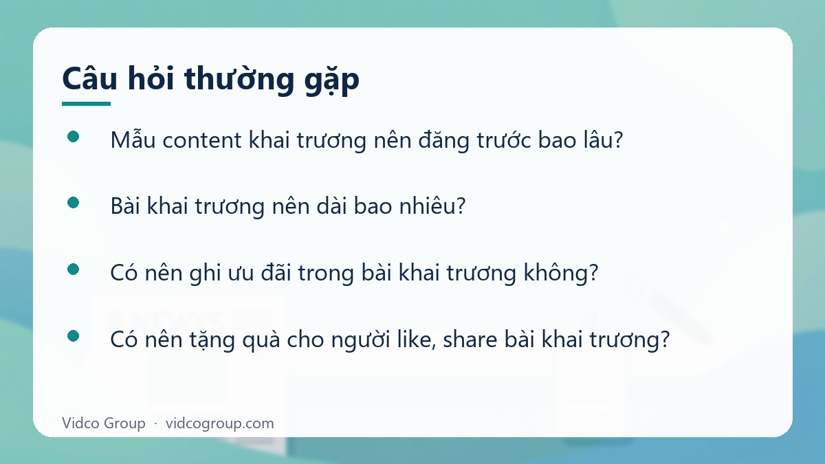 Một số câu hỏi thường gặp về Mẫu content khai trương