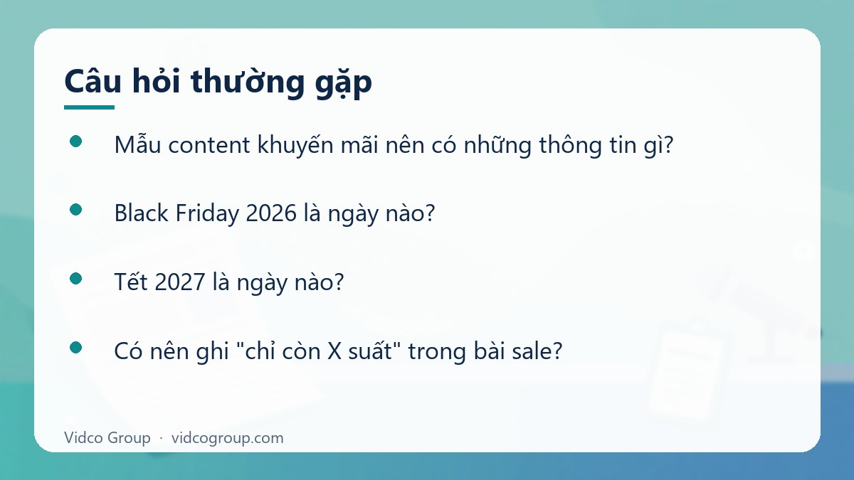 Một số câu hỏi thường gặp về Mẫu content khuyến mãi, sale
