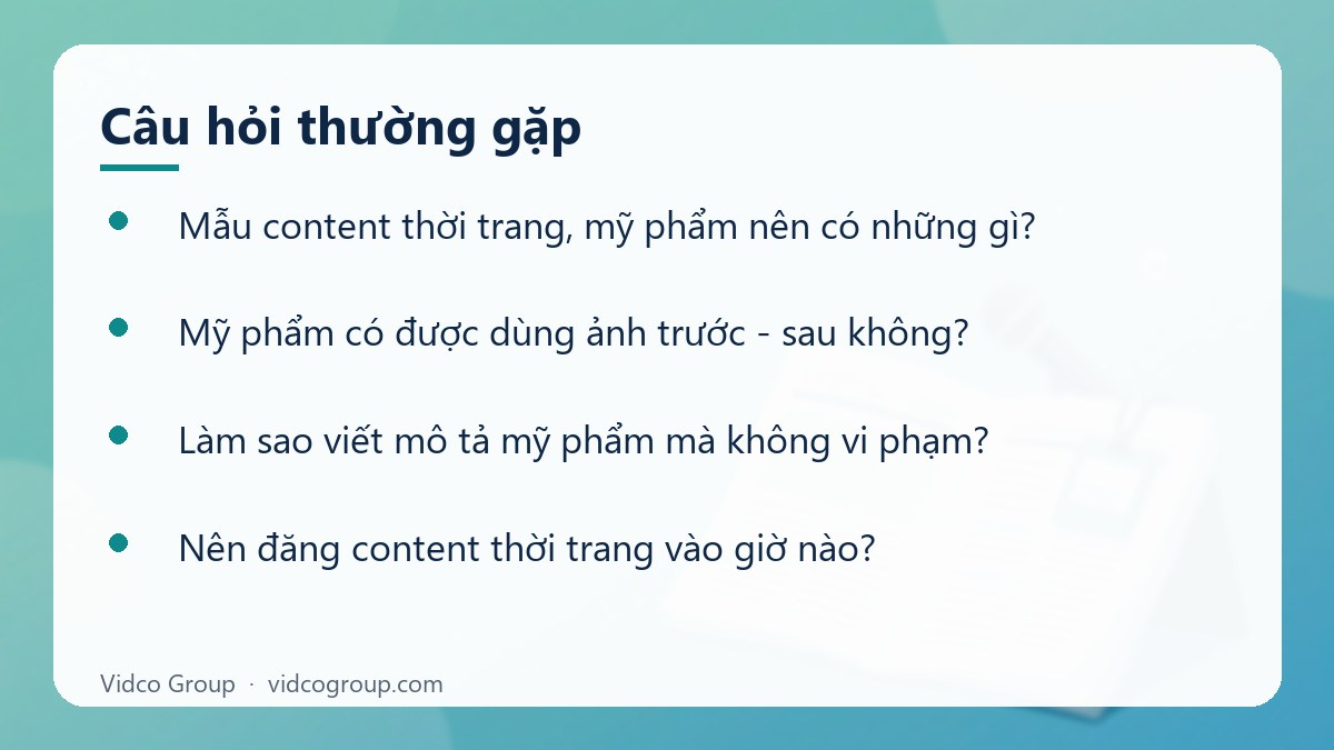 Một số câu hỏi thường gặp về Mẫu content thời trang, mỹ phẩm