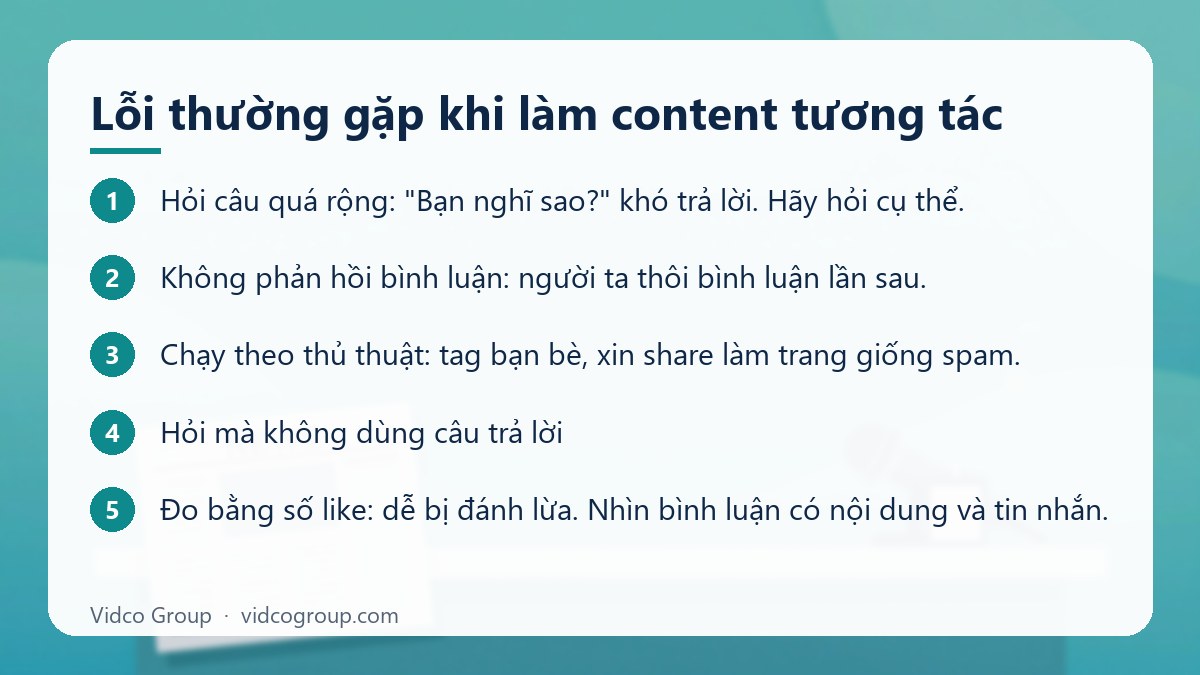 Các bước: Lỗi thường gặp khi làm content tương tác