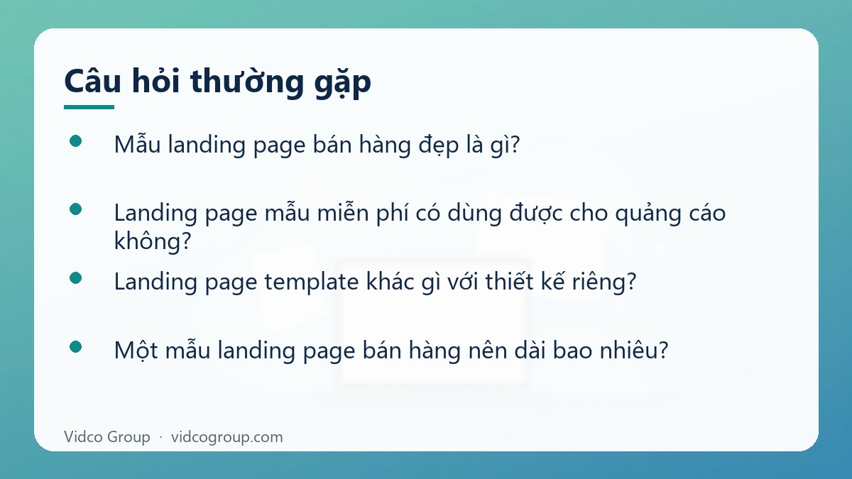Một số câu hỏi thường gặp về Mẫu Landing Page Bán Hàng Đẹp