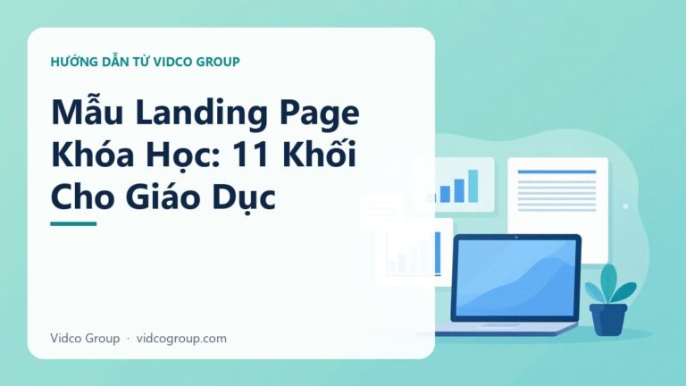 Mẫu Landing Page Khóa Học: 11 Khối Cho Giáo Dục