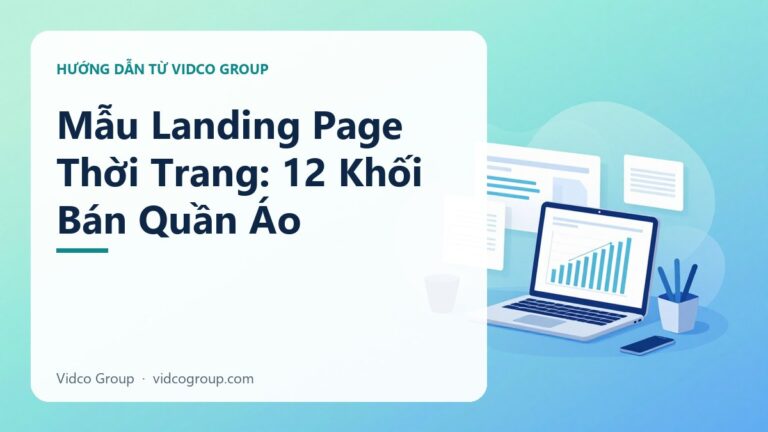 Mẫu Landing Page Thời Trang: 12 Khối Bán Quần Áo