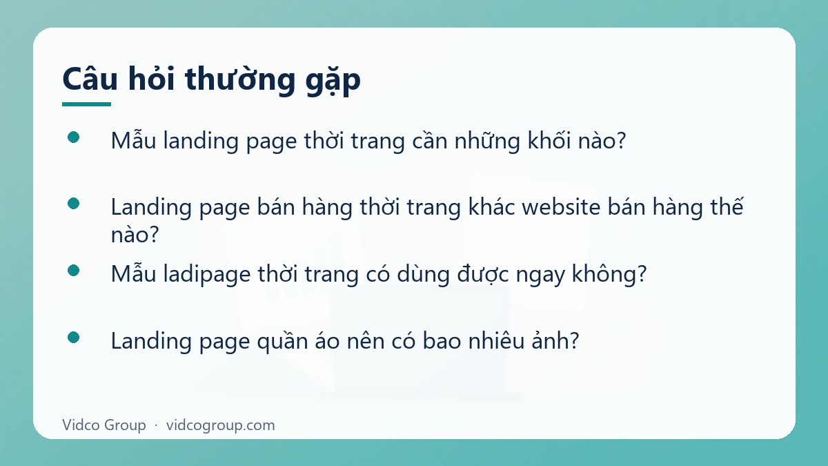 Một số câu hỏi thường gặp về Mẫu Landing Page Thời Trang