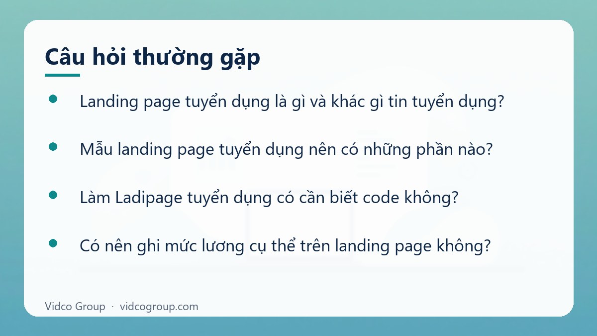 Một số câu hỏi thường gặp về Mẫu landing page tuyển dụng