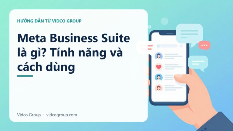 Meta Business Suite Là Gì? Quản Lý Facebook Và Instagram Tại Một Chỗ