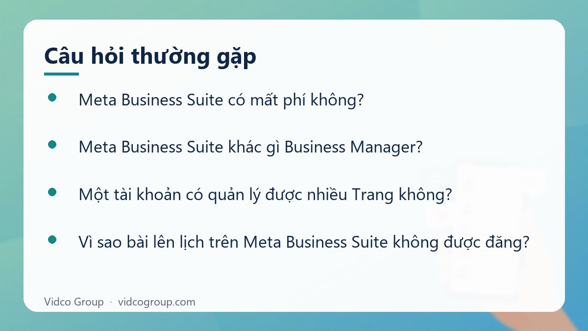 Một số câu hỏi thường gặp về Meta Business Suite là gì