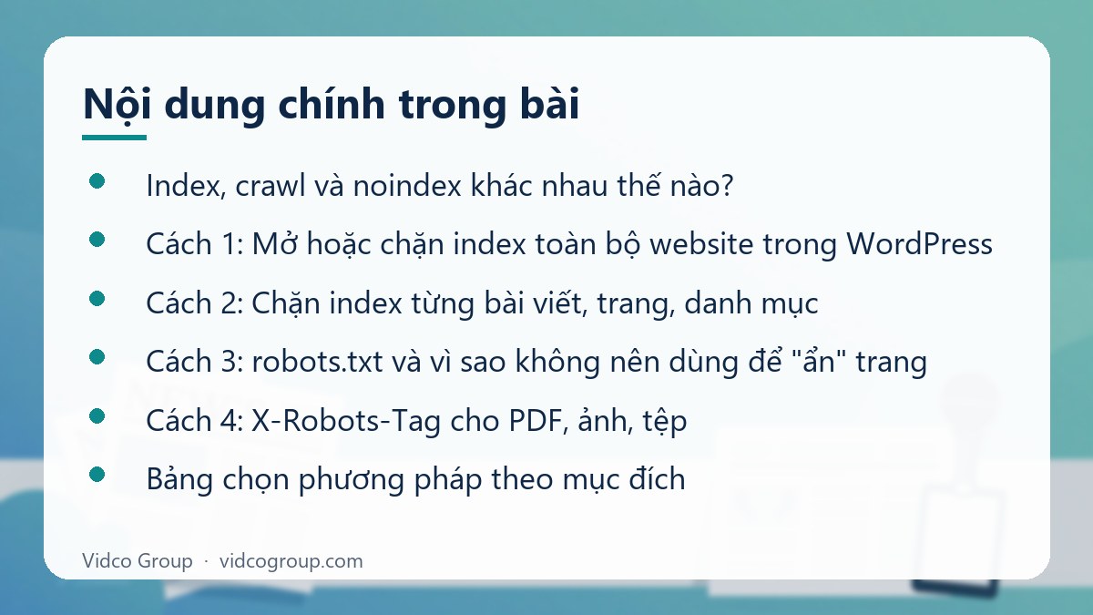Nội dung chính: Mở index hoặc chặn Google index website WordPress