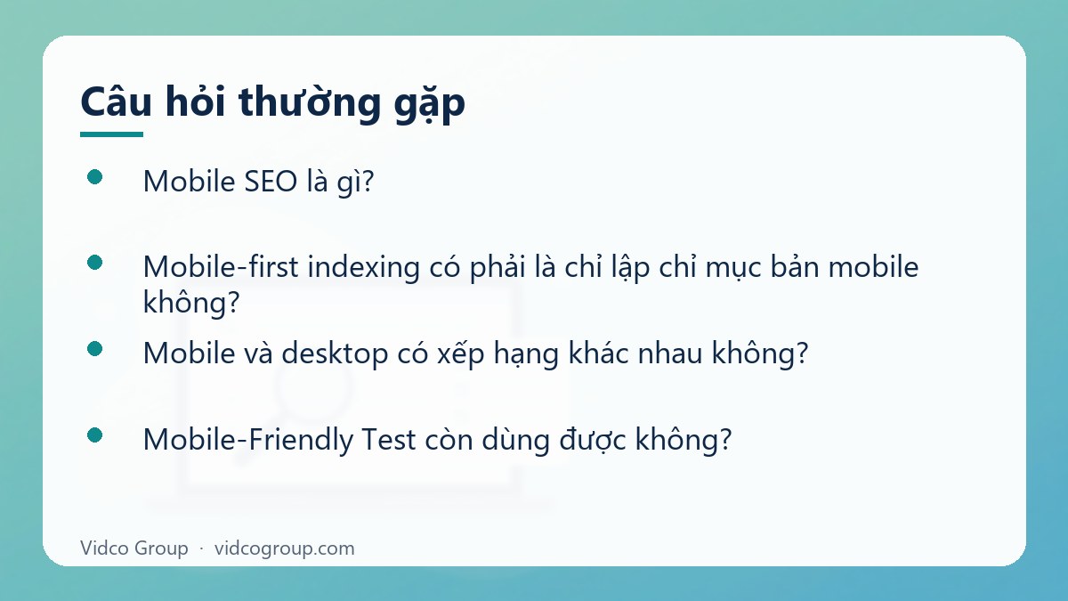 Một số câu hỏi thường gặp về Mobile SEO
