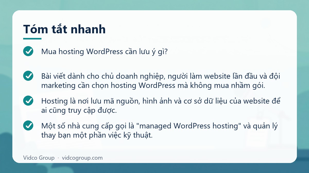 Tóm tắt nhanh: Mua hosting WordPress cần lưu ý gì