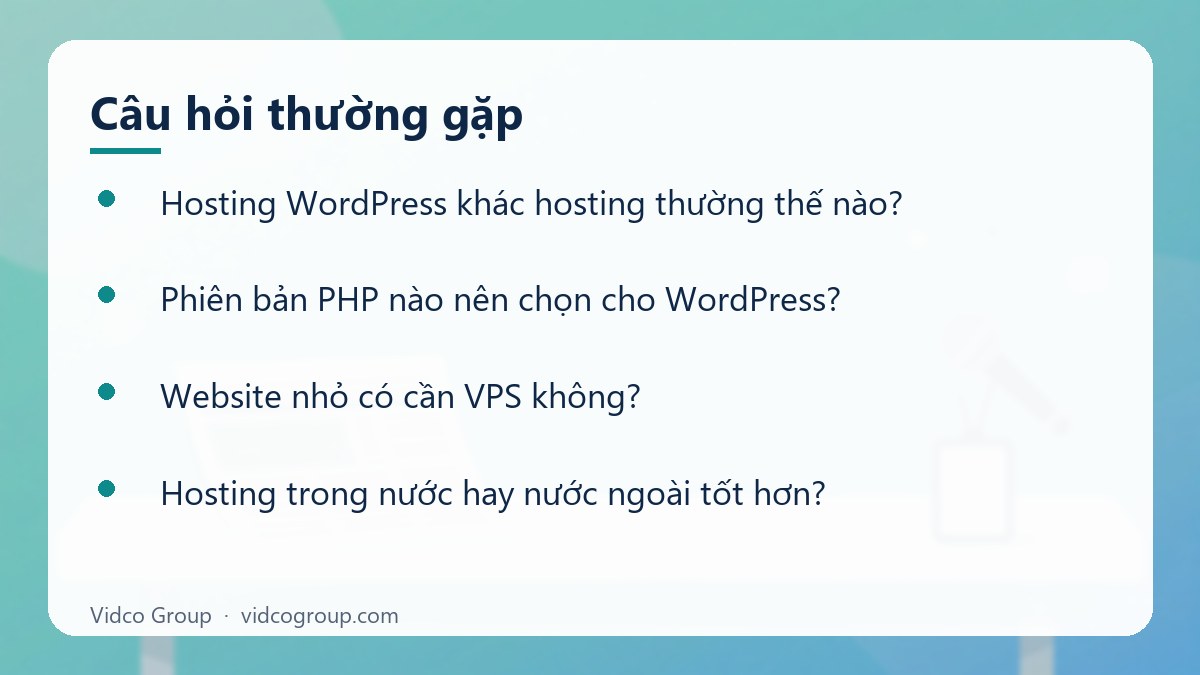 Một số câu hỏi thường gặp về Mua hosting WordPress cần lưu ý gì