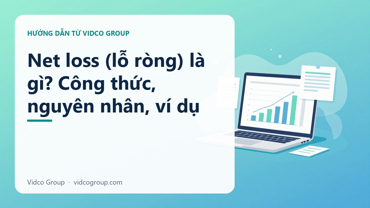 Hình minh họa: Net loss (lỗ ròng) là gì? Công thức, nguyên nhân, ví dụ