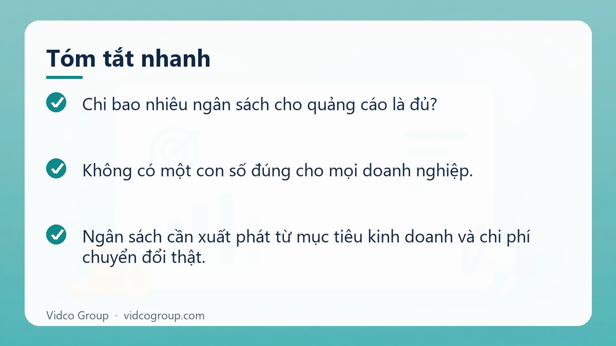 Tóm tắt nhanh: Ngân sách quảng cáo bao nhiêu là đủ